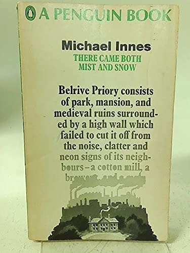 There Came Both Mist and Snow