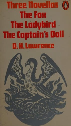 Three Novellas: The Ladybird / The Fox / The Captain's Doll