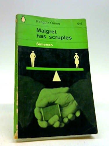 Maigret Has Scruples
