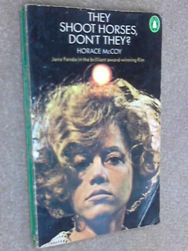 They Shoot Horses, Don't They?