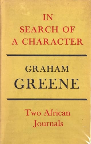 In Search of a Character: Two African Journals