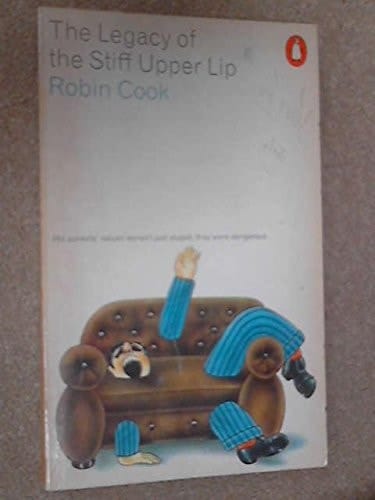 The Legacy of the Stiff Upper Lip; Or, the Astonishing Social Hinterland of a Lapse