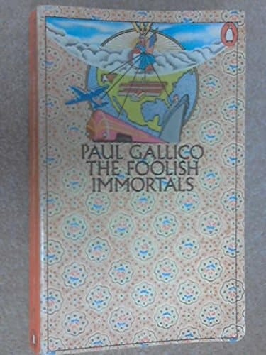 The Foolish Immortals