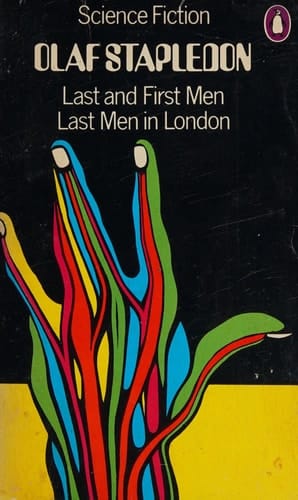 Last and First Men and Last Men in London