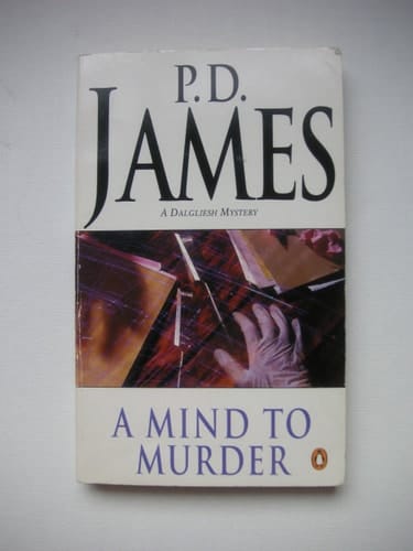 A Mind to Murder (Adam Dalgliesh Mystery Series #2)