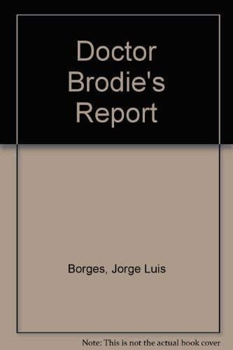Doctor Brodie's report