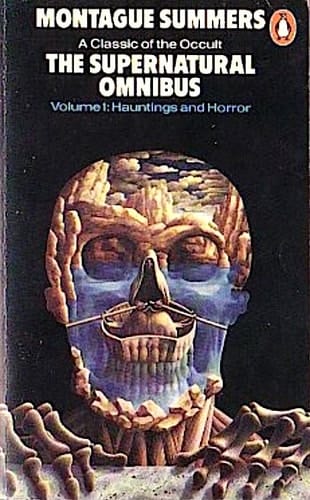 The Supernatural Omnibus: Hauntings and Horror v. 1