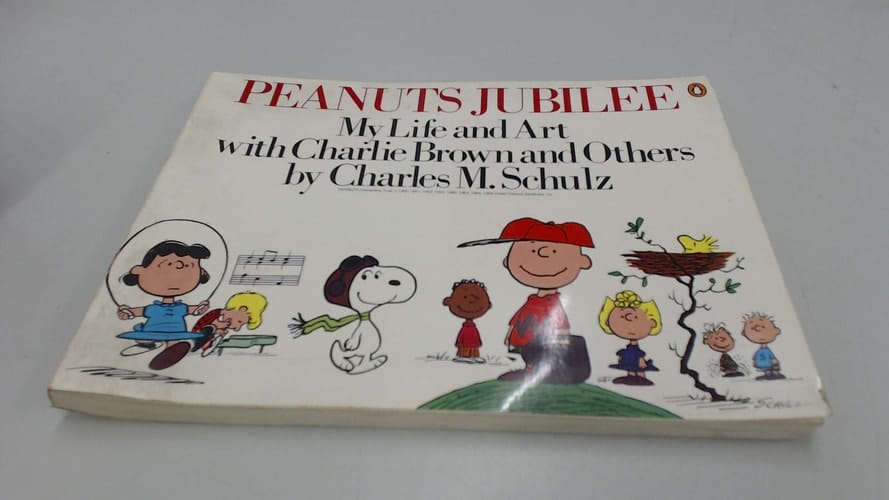Peanuts Jubilee: My Life and Art with Charlie Brown and Others