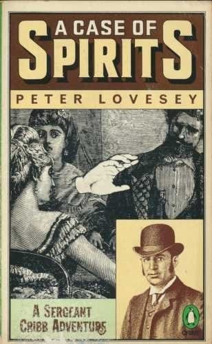 A Case Of Spirits (A Sergeant Cribb Adventure)