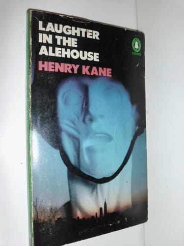 Laughter in the Alehouse (Penguin crime fiction) by Henry Kane (1978-06-29)