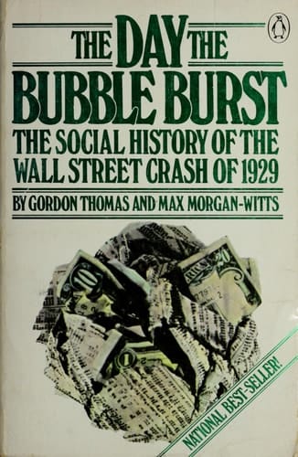 The Day the Bubble Burst: A Social History of the Wall Street Crash of 1929