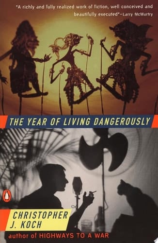 The Year of Living Dangerously