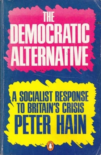 The Democratic Alternative: A Socialist Response to Britain's Crisis