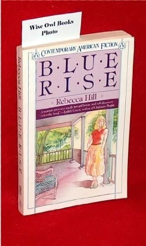 Blue Rise (Penguin Contemporary American Fiction Series)