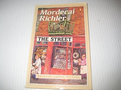 The Street: Stories And Memoirs From St Urbain Street