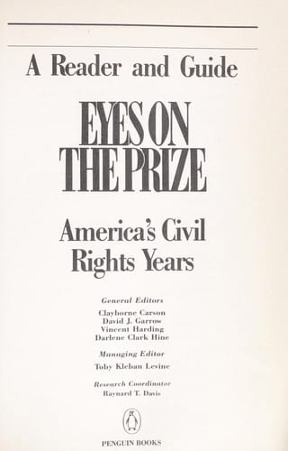 Eyes on the prize : America's civil rights years: a reader and guide