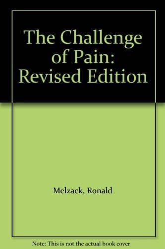 The Challenge of Pain: Revised Edition