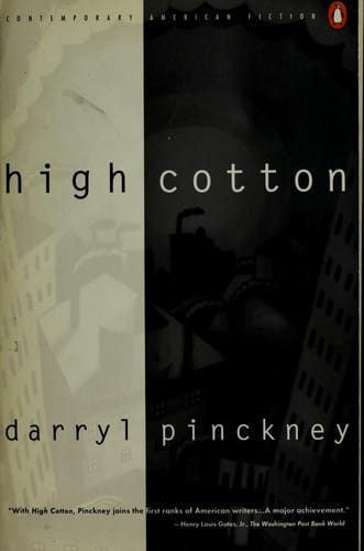 High Cotton (Contemporary American Fiction)