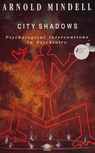 City Shadows: Psychological Interventions in Psychiatry (Arkana)