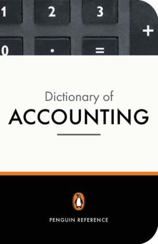 Penguin Dictionary of Accounting (Penguin Reference)