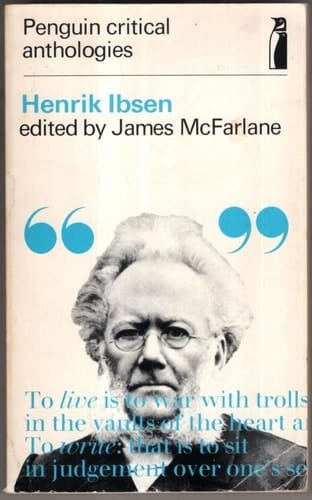 Henrik Ibsen: a critical anthology; (Penguin critical anthologies)