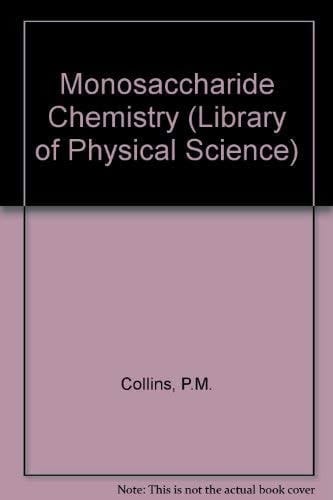 Monosaccharide Chemistry