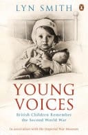 Young Voices British Children Remember the Second World War