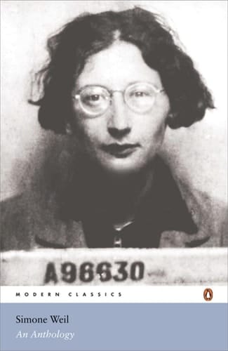Simone Weil An Anthology
