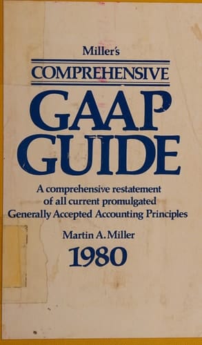 Miller's Comprehensive GAAP Guide