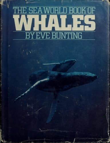 The sea world book of whales (A Sea world book for young readers)