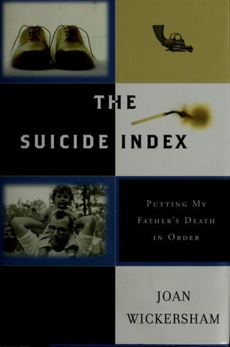 suicide index: putting my father's death in order