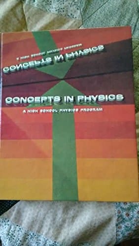 Concepts in Physics A High School Physics Program