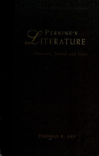 Perrine's Literature Structure, Sound, and Sense