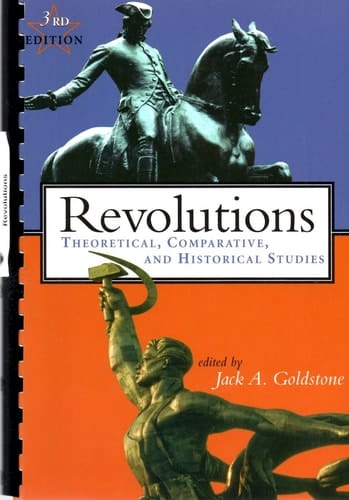Revolutions Theoretical, Comparative, and Historical Studies