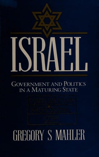 Israel: Government and Politics in a Maturing State