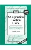 S Corporation Tax Guide 2000 Edition