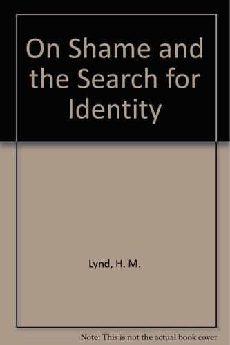 On Shame and the Search for Identity