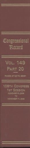 Congressional Record, V. 149, PT. 20, November 5, 2003 to November 11, 2003