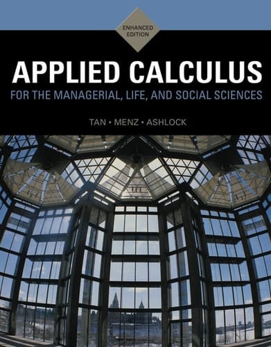 Applied Calculus for The Managerial, Life and Social Sciences