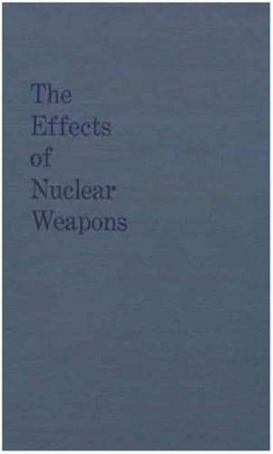 The Effects of Nuclear Weapons