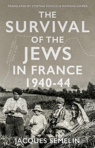 The Survival Of The Jews In France, 1940 - 44
