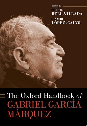The Oxford Handbook of Gabriel García Márquez (Oxford Handbooks)
