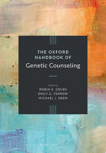 The Oxford Handbook of Genetic Counseling