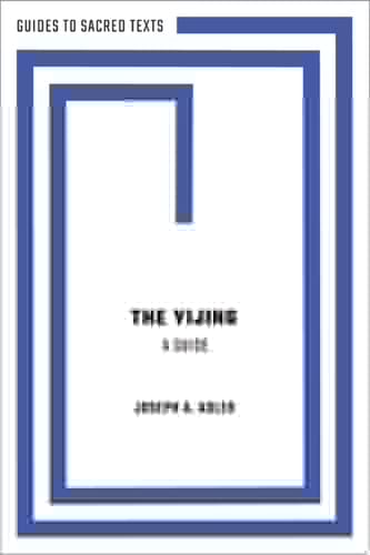 The Yijing: A Guide (Guides to Sacred Texts)