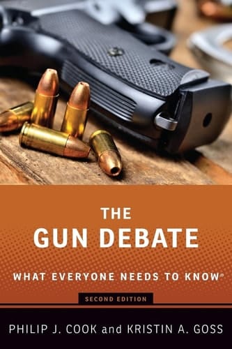 The Gun Debate: What Everyone Needs to Know®