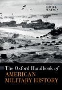 The Oxford Handbook of American Military History (20230301)