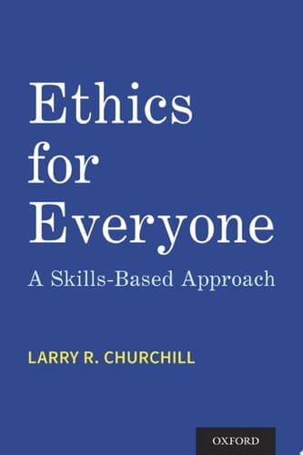 Ethics for Everyone A Skills-based Approach