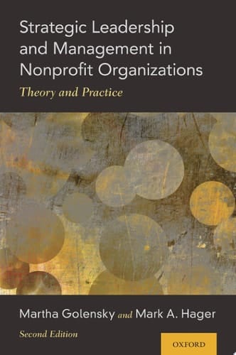 Strategic Leadership And Management In Nonprofit Organizations