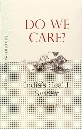 Do We Care OIP: India's Health System