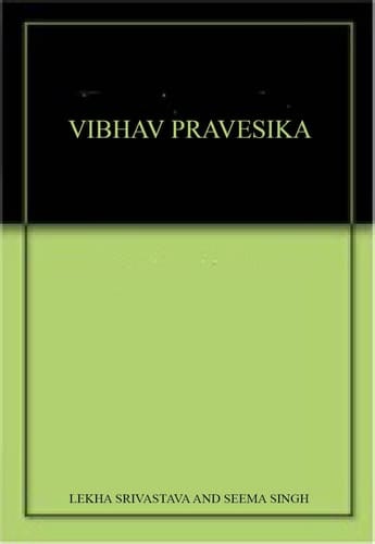 VIBHAV PRAVESIKA